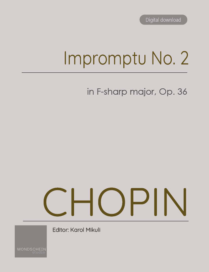 Chopin - Impromptu No. 2, Op. 36 (PDF Sheet Music / Digital Download)