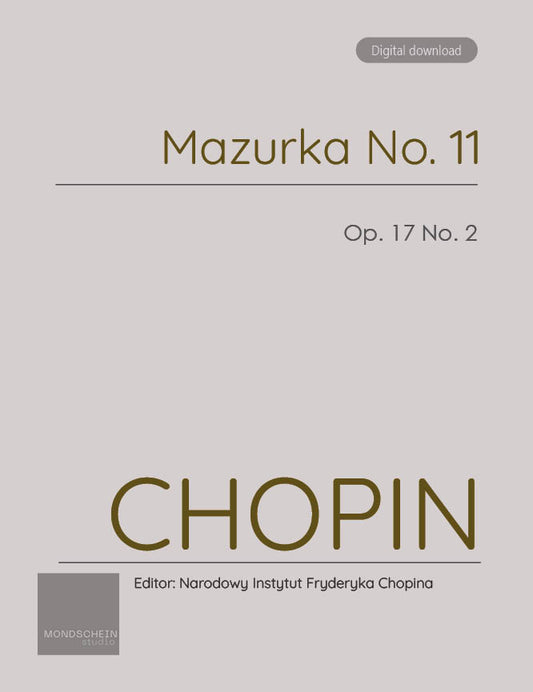 Chopin - Mazurka No. 11, Op. 17 No. 2 (PDF Sheet Music / Digital Download)