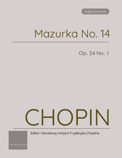 Chopin - Mazurka No. 14, Op. 24 No. 1 (PDF Sheet Music / Digital Download)