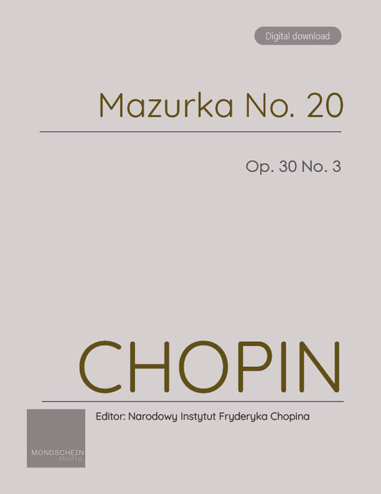 Chopin - Mazurka No. 20, Op. 30 No. 3 (PDF Sheet Music / Digital Download)