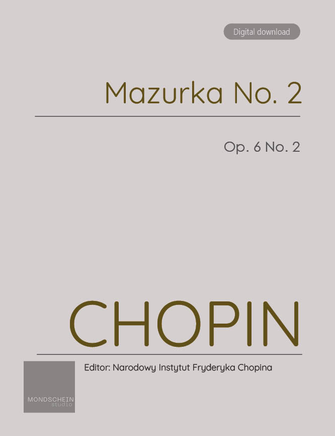 Chopin - Mazurka n° 2, op. 6 n° 2 (Partition PDF / Téléchargement numérique)