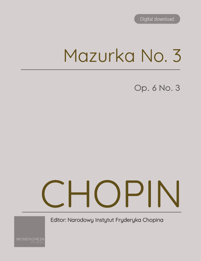 Chopin - Mazurka n° 3, op. 6 n° 3 (Partition PDF / Téléchargement numérique)