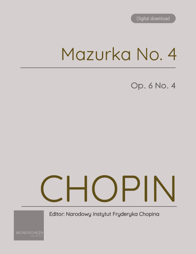 Chopin - Mazurka n° 4, op. 6 n° 4 (Partition numérique PDF / Téléchargement)