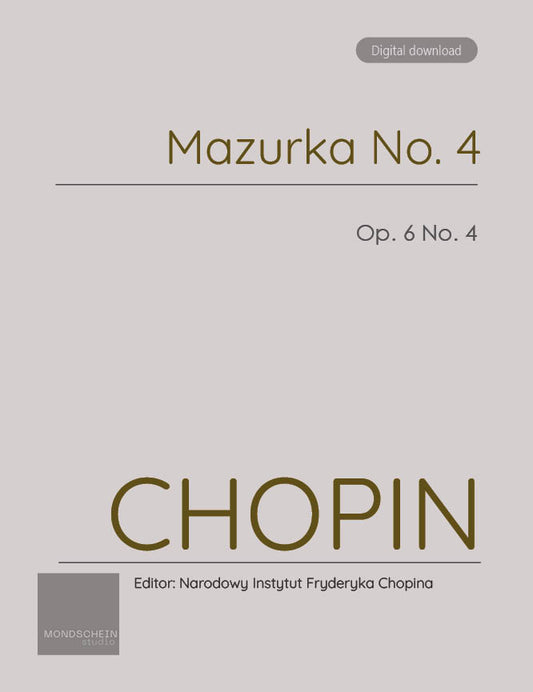 Chopin - Mazurka No. 4, Op. 6 No. 4 (PDF Sheet Music / Digital Download)