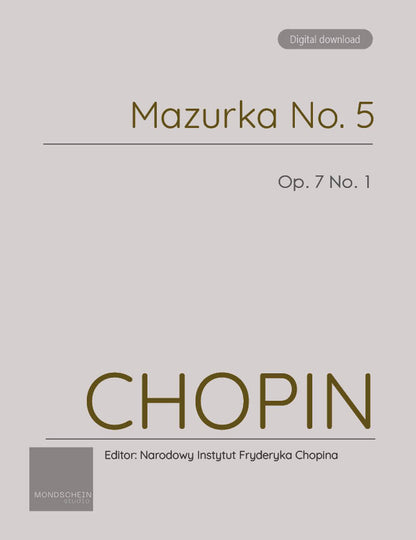 Chopin - Mazurka No. 5, Op. 7 No. 1 (PDF Sheet Music / Digital Download)