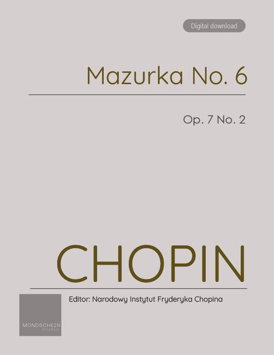 Chopin - Mazurka No. 6, Op. 7 No. 2 (PDF Sheet Music / Digital Download)