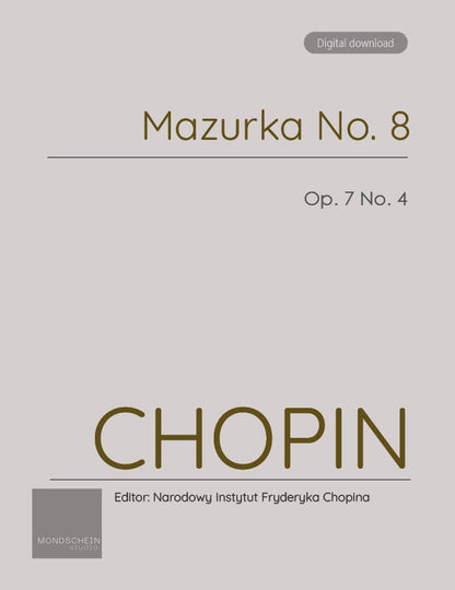 Chopin - Mazurka No. 8, Op. 7 No. 4 (PDF Sheet Music / Digital Download)