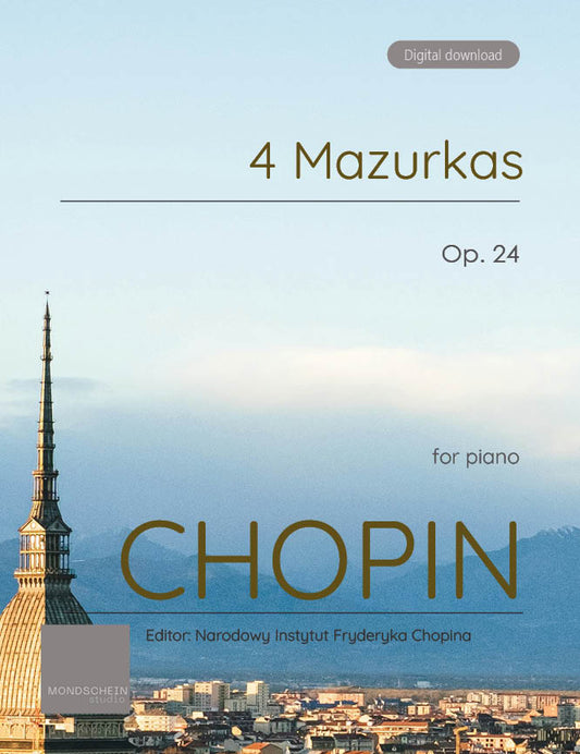 Chopin - 4 Mazurkas, Op. 24 (PDF Sheet Music / Digital Download)