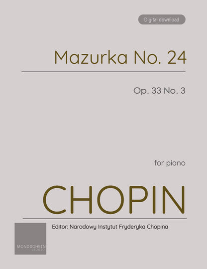 Chopin - Mazurka No. 24, Op. 33 No. 3 (PDF Sheet Music / Digital Download)