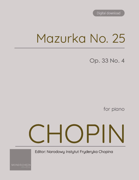 Chopin - Mazurka No. 25, Op. 33 No. 4 (PDF Sheet Music / Digital Download)