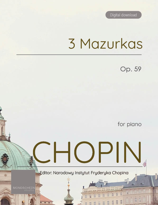 Chopin - 3 Mazurkas, Op. 59 (PDF Sheet Music / Digital Download)