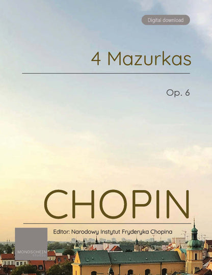 Chopin - 4 Mazurkas, Op. 6 (PDF Sheet Music / Digital Download)