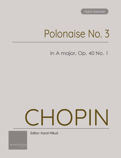 Chopin - Polonaise No. 3 in A major, Op. 40 No. 1 (PDF Sheet Music / Digital Download)