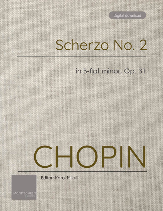 Chopin - Scherzo No. 2, Op. 31 (PDF Sheet Music / Digital Download)
