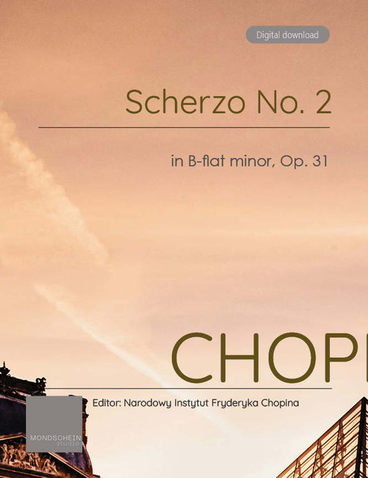 Chopin - Scherzo No. 2, Op. 31 (PDF Sheet Music / Digital Download)