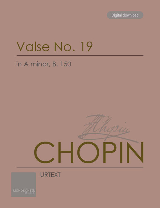 Chopin - Valse No. 19 in A minor, B. 150 (PDF Digital Download | Printed Sheet Music)