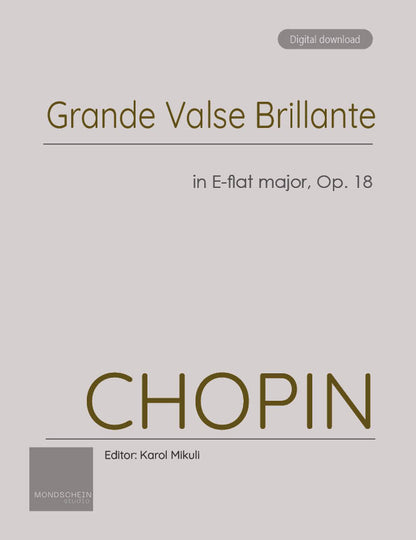 Chopin - Grande Valse Brillante in E-flat major, Op. 18 (PDF Sheet Music / Digital Download)