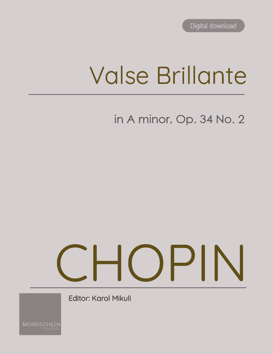 Chopin - Valse Brillante in A minor, Op. 34 No. 2 (PDF Sheet Music / Digital Download)