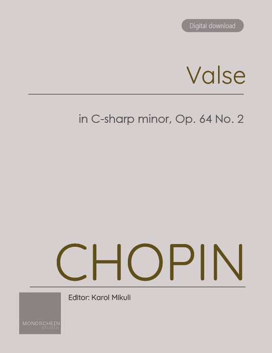 Chopin - Valse in C-sharp minor, Op. 64 No. 2 (PDF Sheet Music / Digital Download)