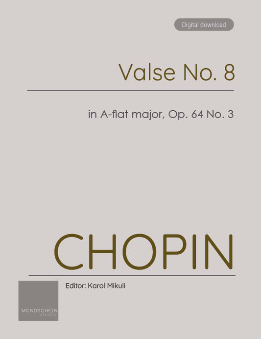 Chopin - Valse No. 8 in A-flat major, Op. 64 No. 3 (PDF Sheet Music / Digital Download)