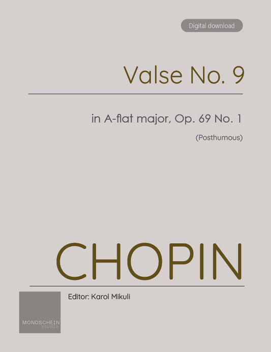 Chopin - Valse No. 9 in A-flat major, Op. 69 No. 1 (PDF Sheet Music / Digital Download)
