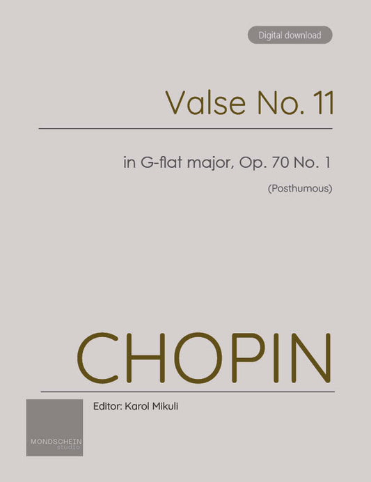 Chopin - Valse No. 11 in G-flat major, Op. 70 No. 1 (PDF Sheet Music / Digital Download)