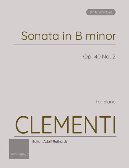 Clementi - Sonata in B minor, Op. 40 No. 2 (PDF Sheet Music / Digital Download)