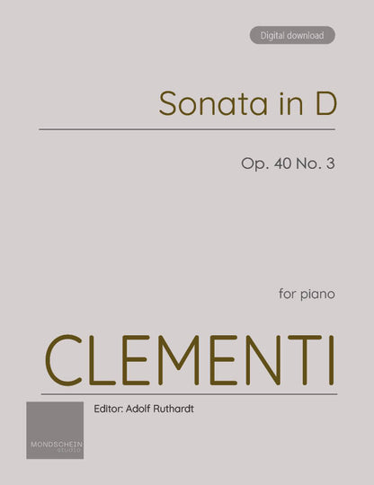 Clementi - Sonata in D major, Op. 40 No. 3 (PDF Sheet Music / Digital Download)