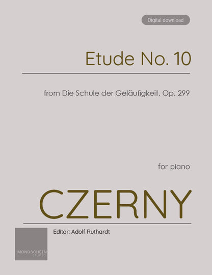 Czerny - Etude No. 10 from Die Schule der Geläufigkeit, Op. 299 (PDF Sheet Music / Digital Download)