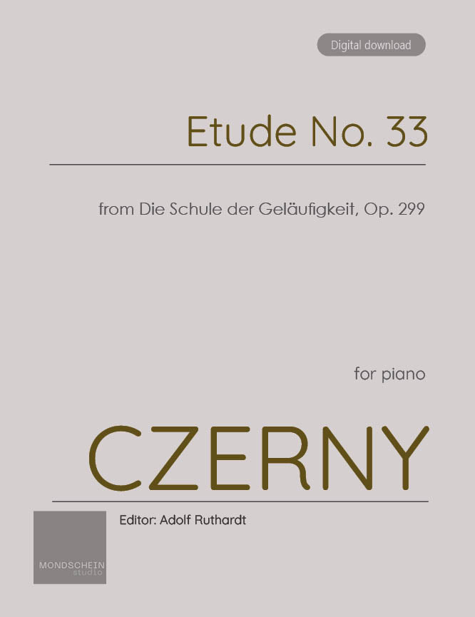 Czerny - Etude No. 33 from Die Schule der Geläufigkeit, Op. 299 (PDF Sheet Music / Digital Download)