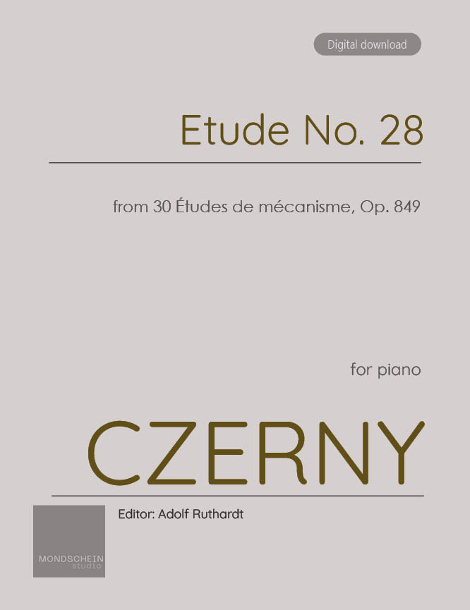 Czerny - Etude No. 28 from 30 Études de mécanisme, Op. 849 (PDF Sheet Music / Digital Download)