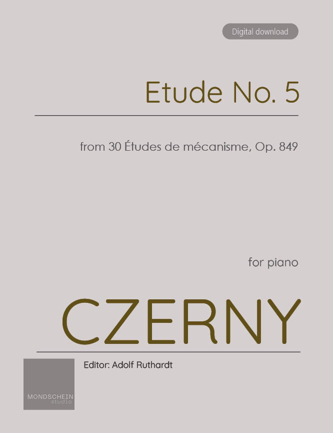 Czerny - Etude No. 5 from 30 Études de mécanisme, Op. 849 (PDF Sheet Music / Digital Download)
