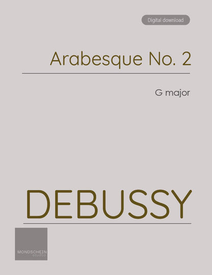Debussy - Arabesque No. 2 in G major (PDF Sheet Music / Digital Download)