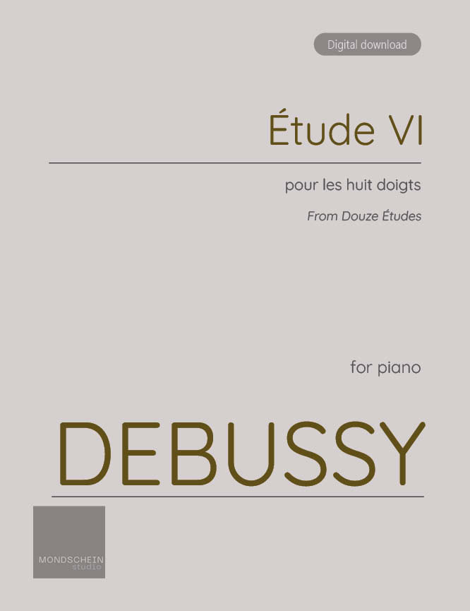 Debussy - Étude VI from Douze Études (PDF Sheet Music / Digital Download)