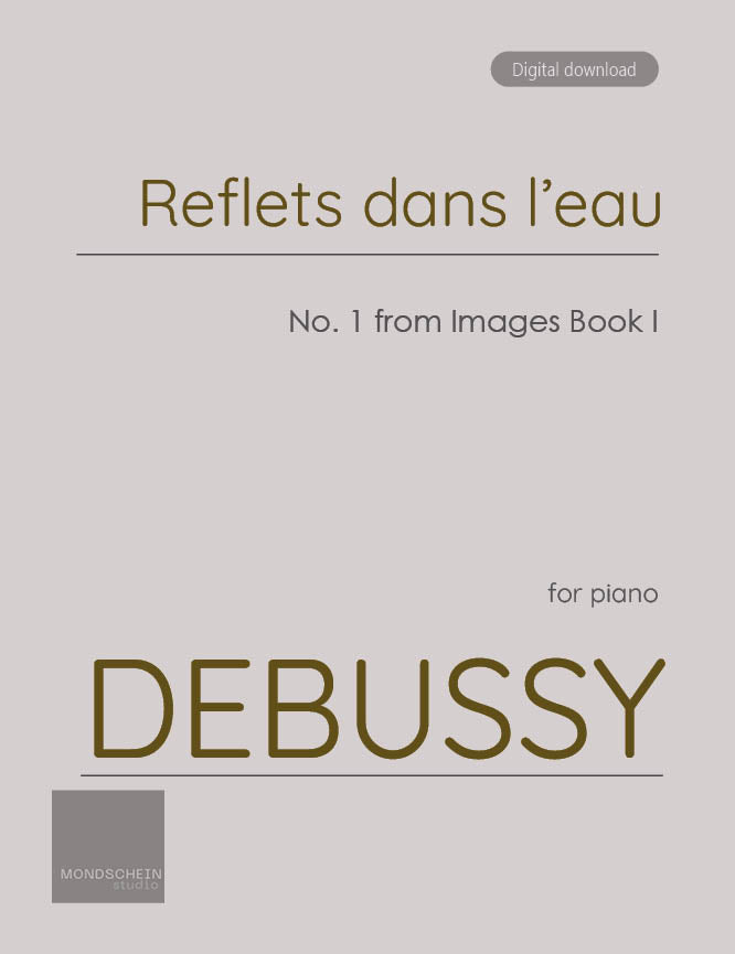 Debussy - Reflets dans l'eau from Images Book I (PDF Sheet Music / Digital Download)