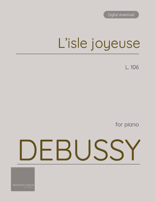 Debussy - L’isle joyeuse (PDF Sheet Music / Digital Download)