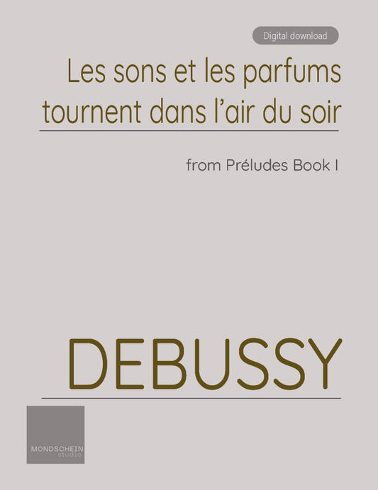 Debussy - Préludes, Book I - Les sons et les parfums tournent dans l'air du soir (PDF Digital Download)