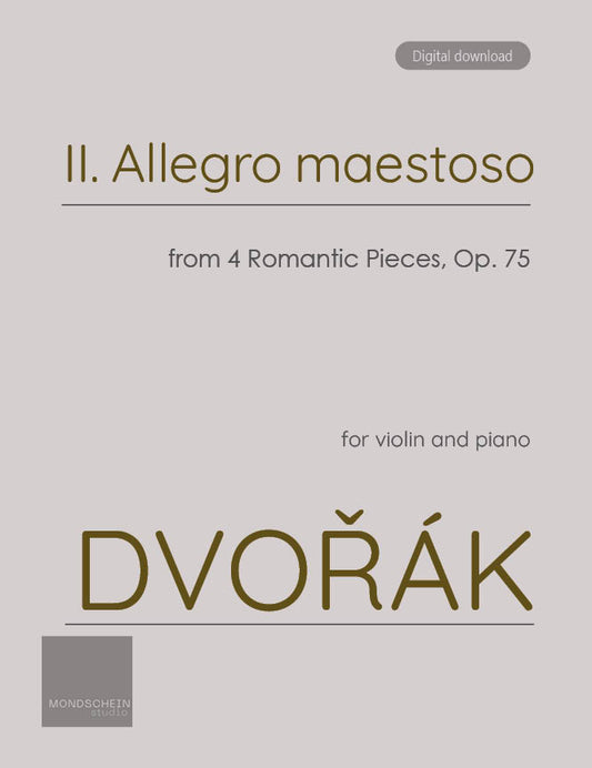 Dvořák - Allegro maestoso from 4 Romantic Pieces, Op. 75 No. 2 (PDF Sheet Music / Digital Download)