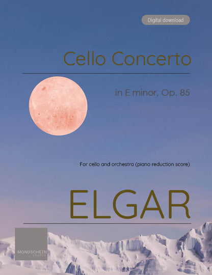 Elgar - Cello Concerto in E minor, Op. 85 (PDF Sheet Music / Digital Download)