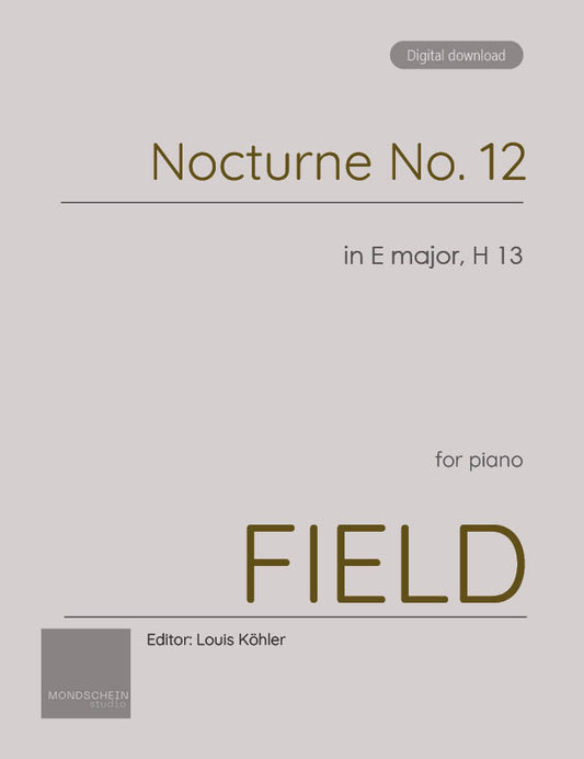 Field - Nocturne No. 12 in E major, H 13 (PDF Sheet Music / Digital Download)