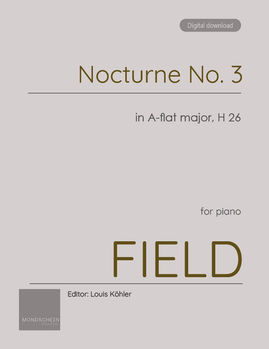 Field - Nocturne No. 3 in A-flat major, H 26 (PDF Sheet Music / Digital Download)