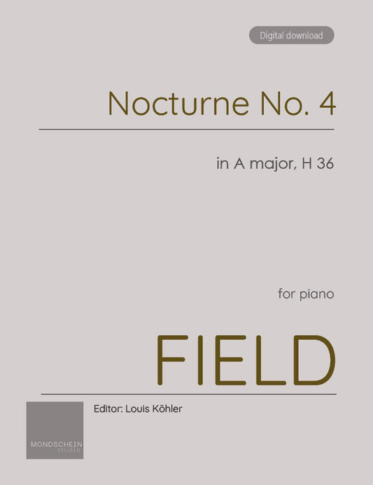 Field - Nocturne No. 4 in A major, H 36 (PDF Sheet Music / Digital Download)