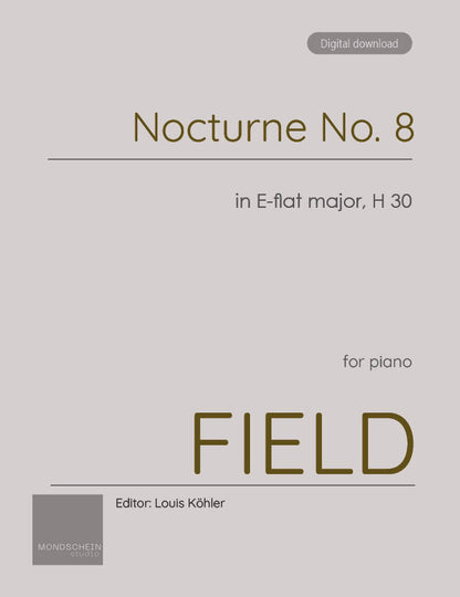 Field - Nocturne No. 8 in E-flat major, H 30 (PDF Sheet Music / Digital Download)