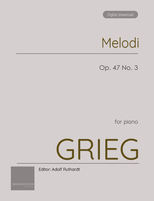Grieg - Melodi (Melody), Op. 47 No. 3 (PDF Sheet Music / Digital Download)