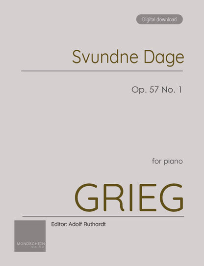 Grieg - Svundne Dage (Vanished Days), Op. 57 No. 1 (PDF Sheet Music / Digital Download)