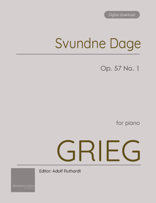Grieg - Svundne Dage (Vanished Days), Op. 57 No. 1 (PDF Sheet Music / Digital Download)