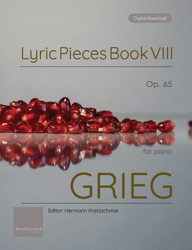 Grieg - Lyric Pieces Book VIII, Op. 65 (PDF Sheet Music / Digital Download)