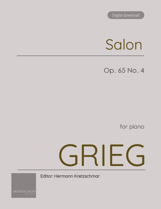 Grieg - Salon, Op. 65 No. 4 (PDF Sheet Music / Digital Download)