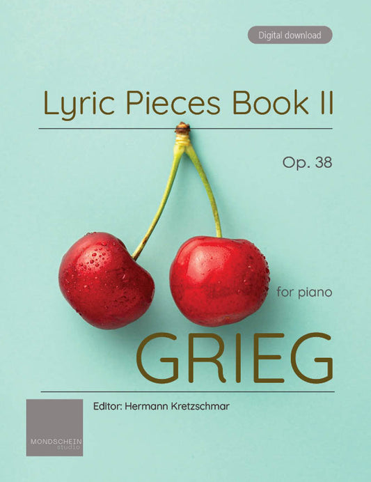 Grieg - Lyric Pieces Book II, Op. 38 (PDF Sheet Music / Digital Download)