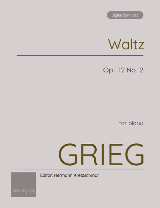 Grieg - Waltz, Op. 12 No. 2 (PDF Sheet Music / Digital Download)